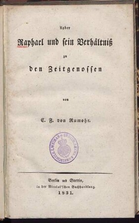 Ueber Raphael und sein Verhältniß zu den Zeitgenossen