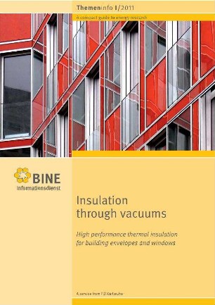 Insulation through vacuums. High performance thermal insulation for buildings envelopes and windows.