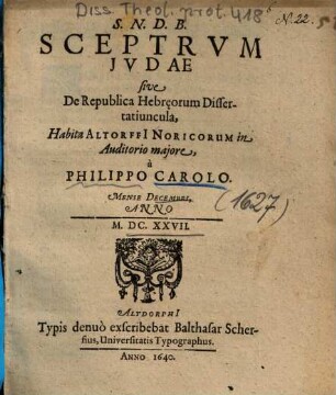 Sceptrvm Jvdae sive De Republica Hebr[a]eorum Dissertatiuncula