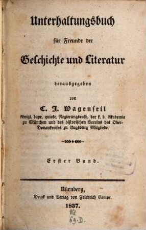Unterhaltungsbuch für Freunde der Geschichte und Literatur. 1