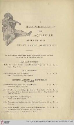 I. Handzeichnungen und Aquarelle alter Meister des XV. bis XVIII. Jahrhunderts (Nr. 1-667)