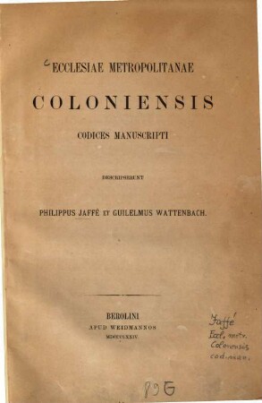 Ecclesiae Metropolitanae Coloniensis codices manuscripti