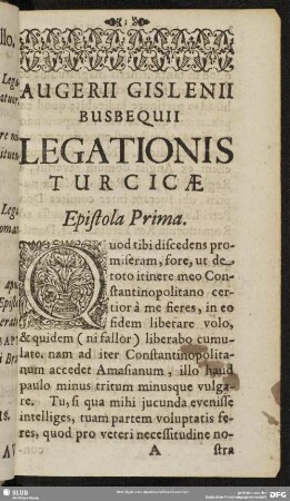 Augerii Gislenii Busbequii Legationis Turcicae [Epistolae quatuor]