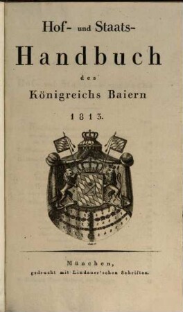Hof- und Staatshandbuch des Königreichs Bayern. 1813