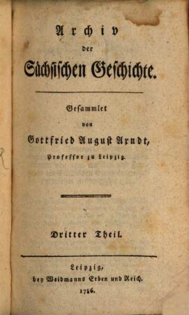 Archiv der sächsischen Geschichte. 3, 3. 1786