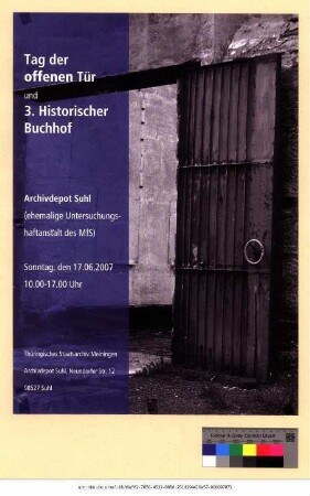 Originaltitel: Tag der offenen Tür und 3. Historischer Burghof Archivdepot Suhl Sonntag, den 17.6.2007 Thüringisches Staatsarchiv Meiningen
