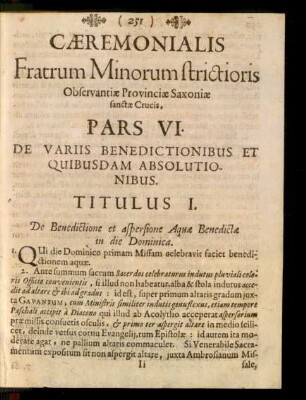 Pars VI. De Variis Benedictionibus et Quibusdam Absolutionibus