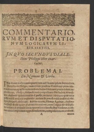 Commentariorum Et Disputationum Logicarum Liber Tertius, In Quo Secundus Dialiectices Philippi liber enarratur.
