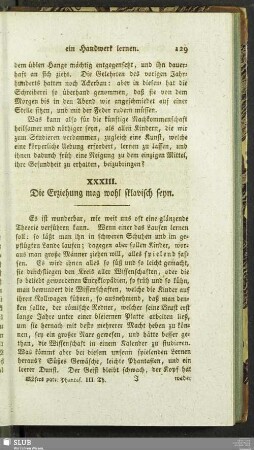 XXXIII. Die Erziehung mag wohl sklavisch seyn