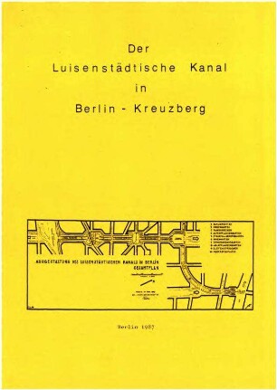 Gutachten: Baugeschichte Luisenstädtischer Kanal