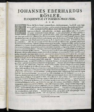 Johannes Eberhardus Rösler, Eloquentiae Et Poeseos Prof. Publ. L. S. D.