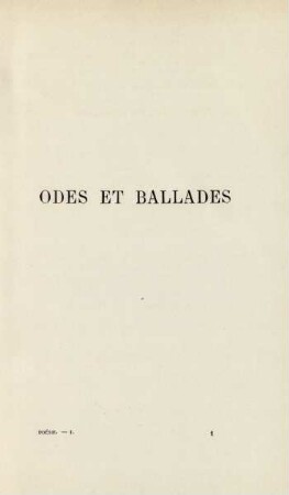 Odes et balades. [Préfaces des diverses éditions]