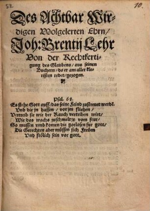 Des Achtbar Wirdigen Wolgelerten Ehrn Joh. Brentii Lehr Von der Rechtfertigung des Glaubens ...