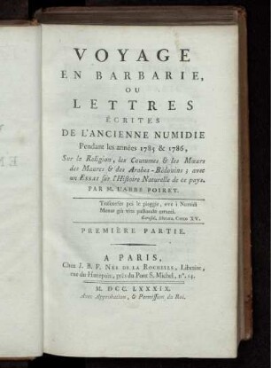 P. 1: Voyage en Barbarie, ou lettres écrites de l'ancienne Numidie pendant les années 1785 & 1786 .... P. 1