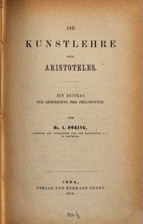 Die Kunstlehre des Aristoteles : ein Beitrag zur Geschichte der Philosophie