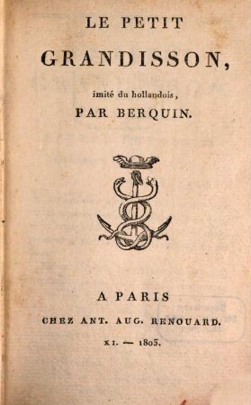 Oeuvres complètes de Berquin, 17. Le petit Grandisson : imité du hollondois