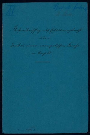 Evangelische Kirche, Krefeld: Kostenüberschlag und Erläuterungsbericht, 25 S.