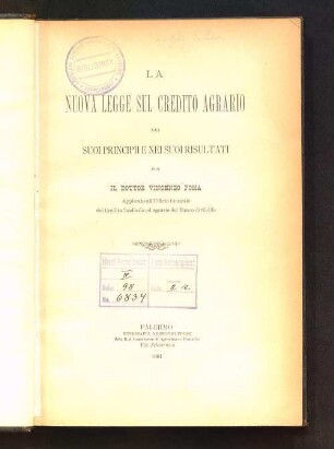La nuova legge sul credito agrario nei suoi principii e nei suoi risultati