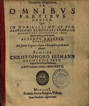 Prolusiones Philosophicae. Ex Omnibus Partibus Logicae