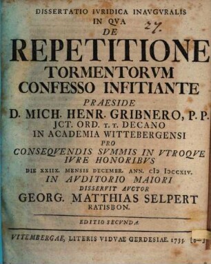 Diss. iur. inaug., in qua de repetitione tormentorum confesso infitiante