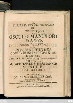 Dissertatio Philologica De Neshiḳat yad le-feh h.e. Osculo Manus Ori Dato, Occasione Jobi XXXI, 27.
