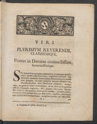 Viri Plurimum Reverendi Clarissimique, Fratres in Domino coniunctissimi, honoratissimique