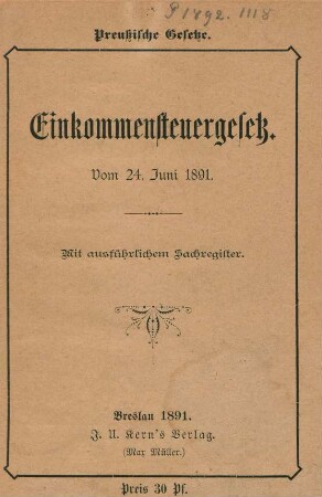 Einkommensteuergesetz vom 24. Juni 1891 : mit ausführlichem Sachregister