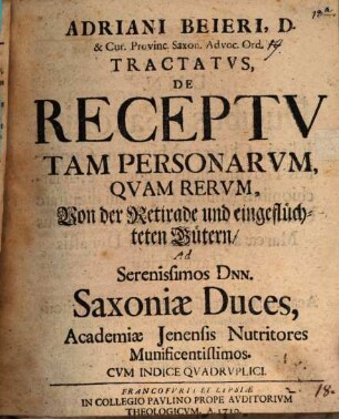 Tractatus de receptu tam personarum, quam rerum