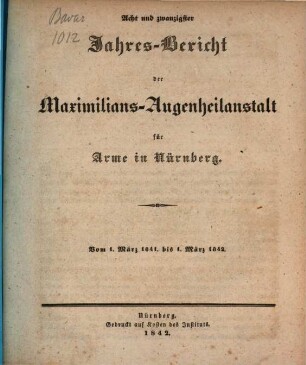 Jahresbericht der Maximilians-Augenheilanstalt für Arme in Nürnberg. 28. 1841/42