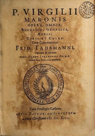 P. Virgilii Maronis Opera Omnia : Bucolica, Georgica, Æneis; Ciris Et Culex