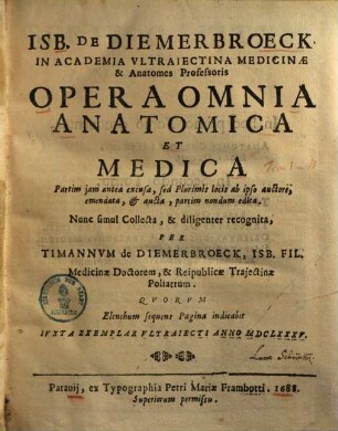 Opera omnia anatomica et medica, 1
