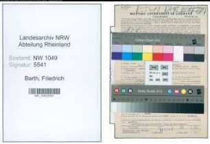 Entnazifizierung Friedrich Barth , geb. 16.11.1900 (Kaufmann)