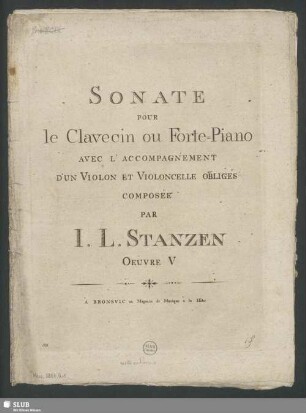 [1]: Sonate pour le Clavecin ou Forte=Piano avec l'Accompagnement D'Un Violon Et Violoncelle Obligés : Oeuvre V