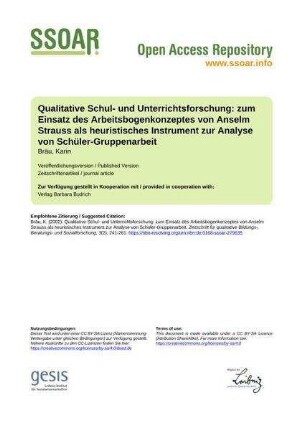 Qualitative Schul- und Unterrichtsforschung: zum Einsatz des Arbeitsbogenkonzeptes von Anselm Strauss als heuristisches Instrument zur Analyse von Schüler-Gruppenarbeit
