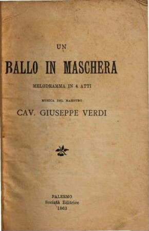 Un ballo in maschera : melodramma in 4 atti