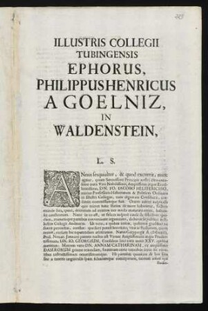 Illustris Collegii Tubingensis Ephorus, Philippus Henricus A Goelniz, In Waldenstein, L. S.
