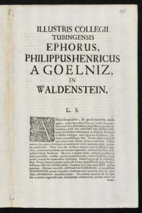 Illustris Collegii Tubingensis Ephorus, Philippus Henricus A Goelniz, In Waldenstein, L. S.