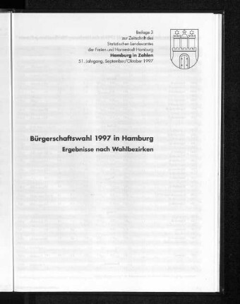 Beilage 3, 09-10/1997. Bürgerschaftswahl 1997 in Hamburg. Ergebnisse nach Wahlbezirken