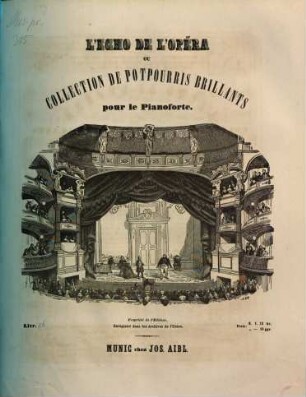 L' écho de l'opéra : ou collection de potpourris brillants sur des thèmes les plus favoris des nouveaux opéras ; arrangés pour le piano. 56, Die Musketiere der Königin