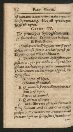 Caput IV. De principiis Syllogismorum perficientibus: Expositione feilicet, & Reductione.