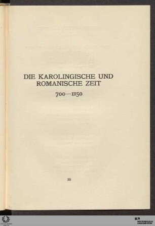 Die karolingische und romanische Zeit : 700-1150