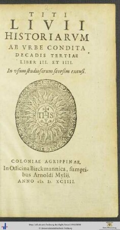 TITI LIVII HISTORIARVM AB VRBE CONDITA DECADIS TERTIAE LIBER III. ET IIII. In vsum studiosorum seorsim excusi