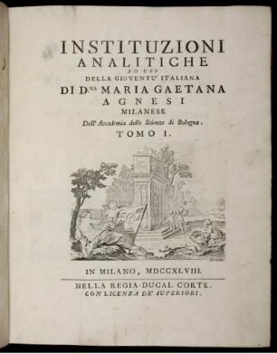 Tomo 1: Instituzioni Analitiche Ad Uso Della Gioventu' Italiana. Tomo 1