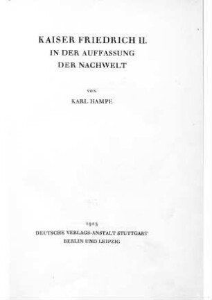 Kaiser Friedrich II. in der Auffassung der Nachwelt