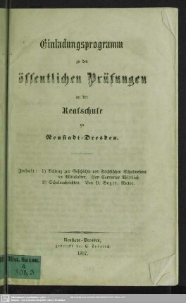 1856/57: Einladungsprogramm zu den öffentlichen Prüfungen an der Realschule zu Neustadt-Dresden