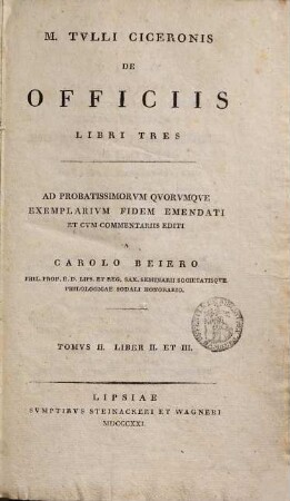 M. Tulli Ciceronis De officiis : libri tres, 2. Liber II et III