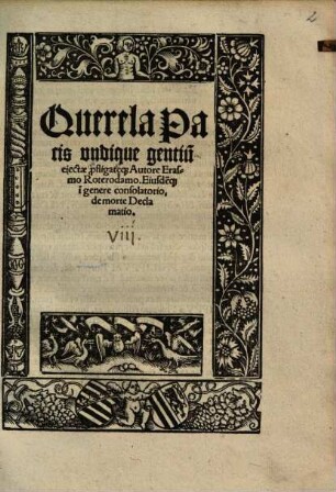 Querela Pacis vndique gentiu[m] eiectae p[ro]fligat[a]eq[ue]