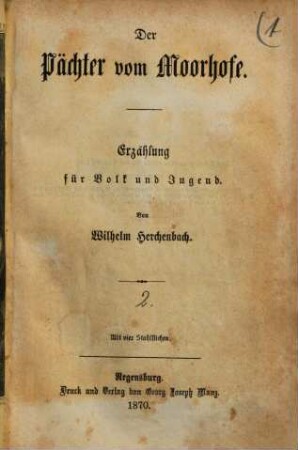 Der Pächter vom Moorhofe : Erzählung für Volk und Jugend