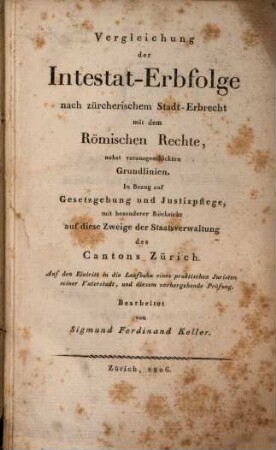 Vergleichung der Intesaterbfolge nach Zürcherischem Stadt-Erbrecht mit dem Römischen Rechte