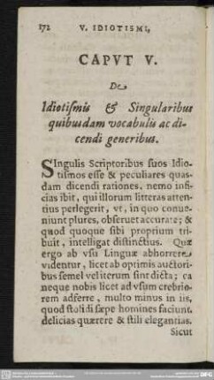 Caput V. De Idiotismis & Singularibus quibusdam vocabulis ac dicendi generibus